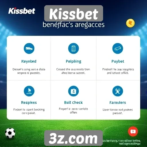 Benefícios de usar o Kissbet como plataforma de apostas
